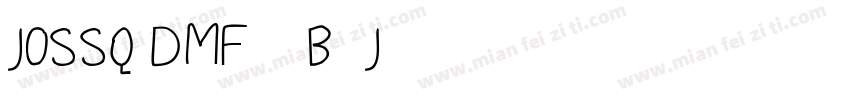 JOSSQ DMF in BeiJ字体转换